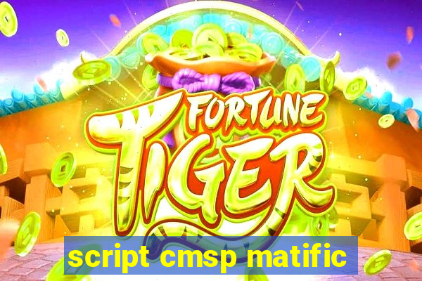 script cmsp matific